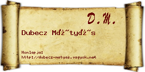 Dubecz Mátyás névjegykártya